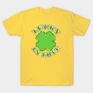 Lucky In Love T-Shirt